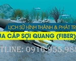 Tìm hiểu cáp quang là gì? Lịch sử ra đời của cáp quang.